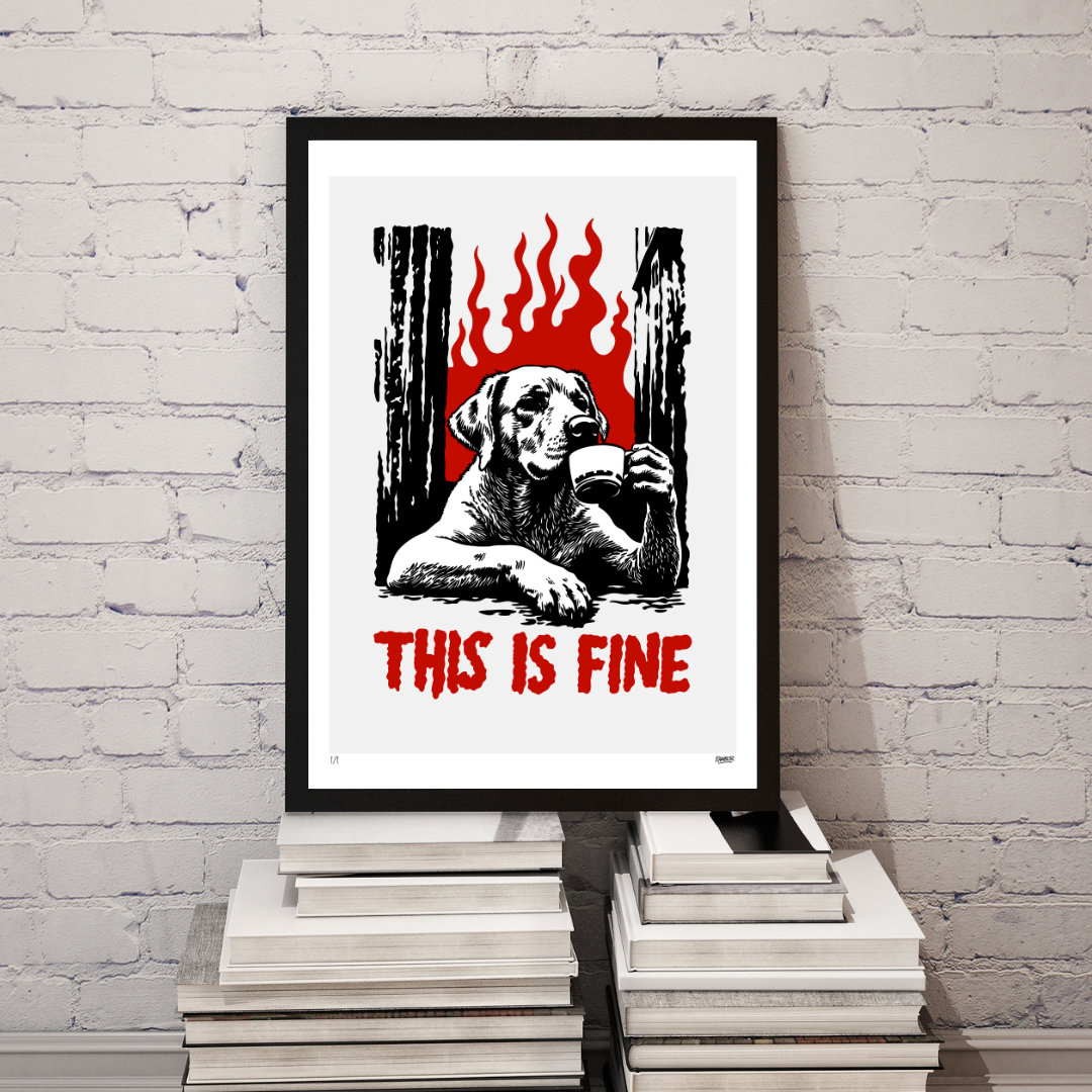 This Is Fine (1/1, A2)