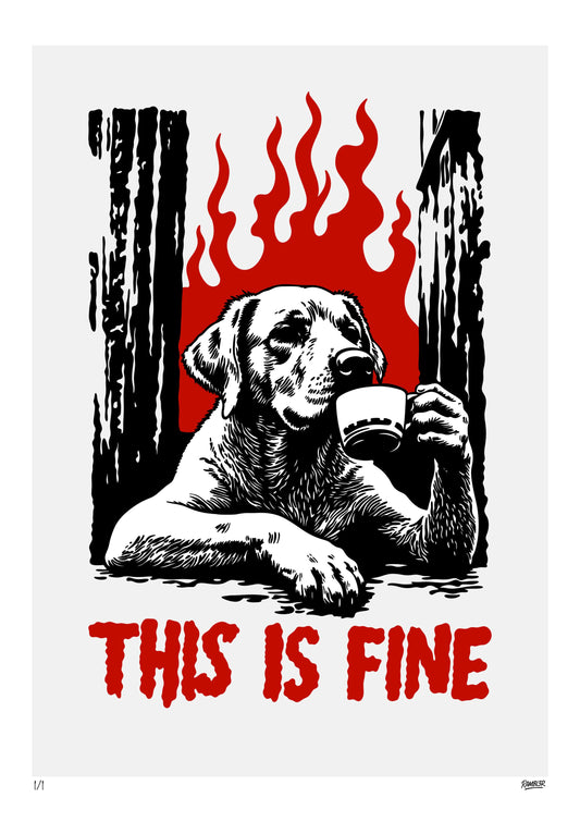 This Is Fine (1/1, A2)