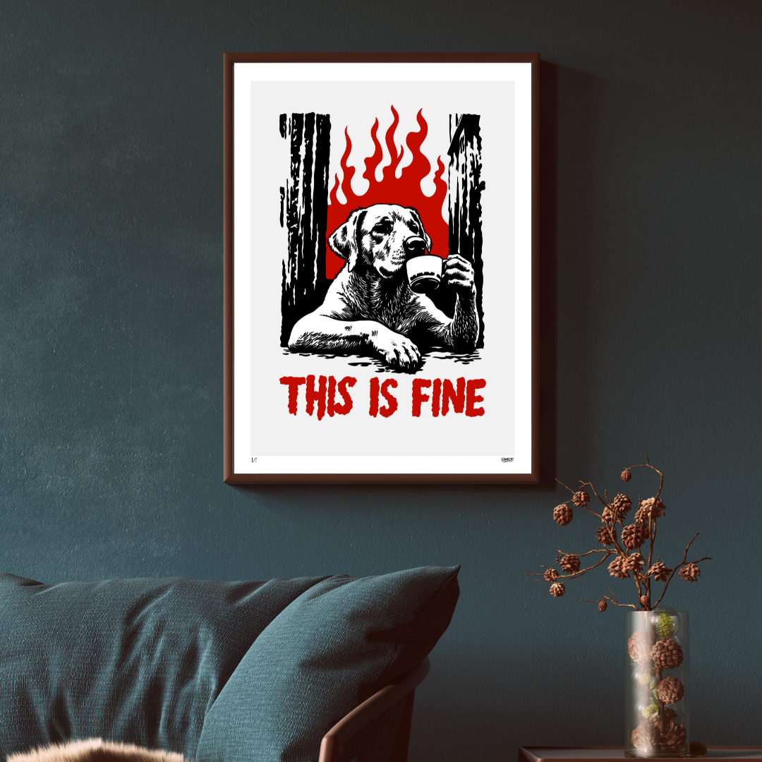 This Is Fine (1/1, A2)